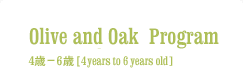 Olive and Oak  Program