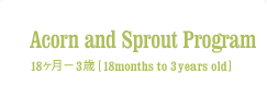 Acorn and Sprout Program